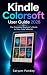 Kindle Colorsoft User Guide...