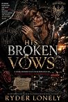 His Broken Vows: ...