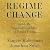 Regime Change: Inside the Imperial Presidency of Donald Trump
