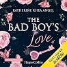 The Bad Boy's Love: The Bad Boy's Fault, Vol. 4
