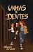 Unhas e dentes