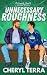 Unnecessary Roughness (Crossing Lines Lacrosse Romance Book 1)