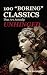 100 Boring Classics That Ar...