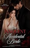 The Innocent Accidental Bride: A Marriage of Convenience Between a Broken Girl and a Ruthless Billionaire. (FORCED PROXIMITY : CHOSEN BY DESTINY Book 3)