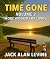 Time Gone Vol 2: More Wisdo...