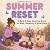 Summer Reset: A Bold & Easy...