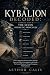 The Kybalion Decoded: A Com...
