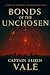 Bonds of the Unchosen: A Fa...
