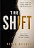 The Shift: How to Stop Carr...