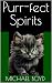 Purr-fect Spirits