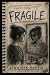 Fragile