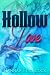 Hollow Love by HANNAH HITCHCOCK