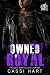 Owned by Royal by Cassi Hart Owned by Royal by Cassi Hart