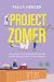 Project zomer (Dutch Edition)