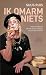 Ik omarm niets by Suus Ruis