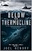 Below the Thermocline (The ...