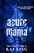 Azure Mania (The Sacred Seven Book 2)