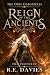 Reign of the Ancients: Part 1: The Prophecy (The Onis Chronicles - A Fantasy Adventure Series)