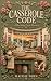 The Casserole Code by Maissie Wren