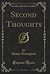 Second Thoughts (Classic Reprint)