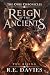 Reign of the Ancients: Part 3: The Rising (The Onis Chronicles - A Fantasy Adventure Series)
