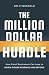 The Million Dollar Hurdle: ...