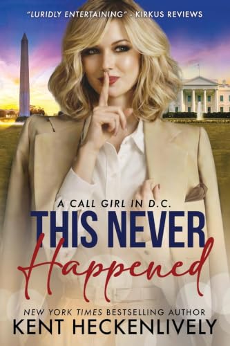 This Never Happened: A Call Girl in D.C. (Paperback)