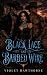 Black Lace & Barbed Wire: A...
