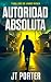 Autoridad absoluta (Thrille...