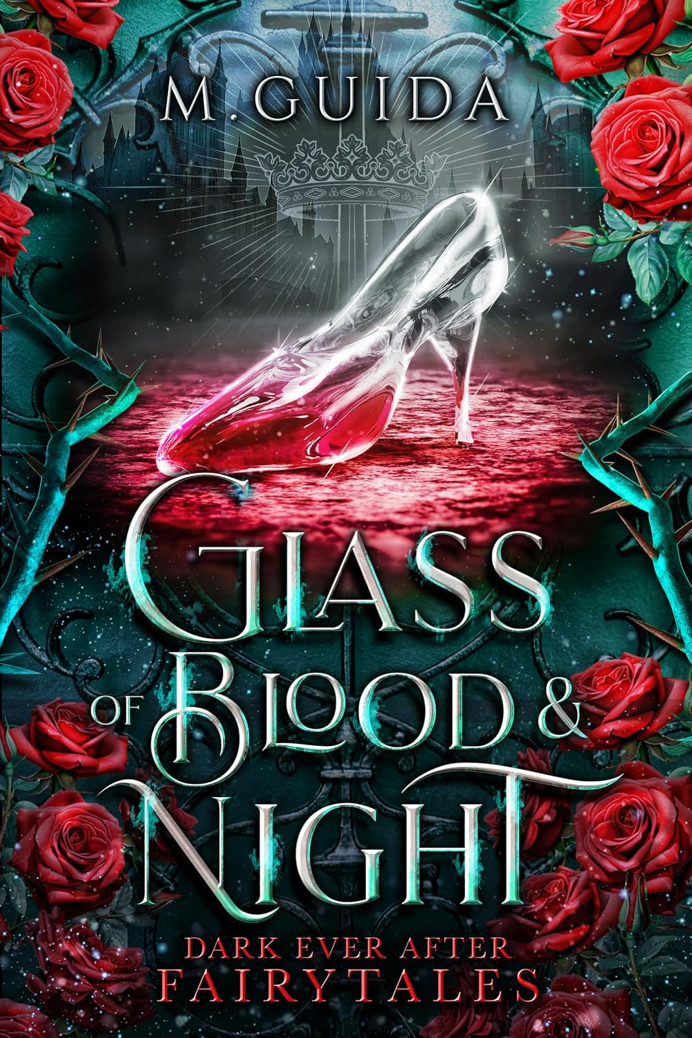 Glass of Blood and Night (Dark Ever After Fairytales Book 3)