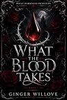 What the Blood Takes