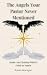 The Angels Your Pastor Neve...