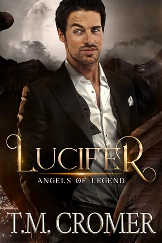 Lucifer (Angels of Legend Book 1)
