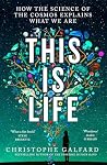 This Is Life: How...