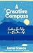 A Creative Compass
