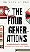 The Four Generations by Anthony Mclean