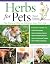 Herbs for Pets, Third Editi...