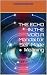 THE ECHO IN THE VOID A Manual for Self-Made Meaning by Jason Duncan
