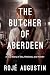 The Butcher of Aberdeen