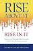 Rise above It, Rise in It by Loudrige Jean-Philippe