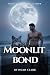 Moonlit Bond