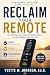 Reclaim Your Remote: The AR...