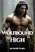 Wolfbound High
