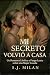 Mi Secreto Volvió a Casa: U...