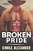 Broken Pride: A Small Town MM Cowboy Romance (Texas Pride Series)