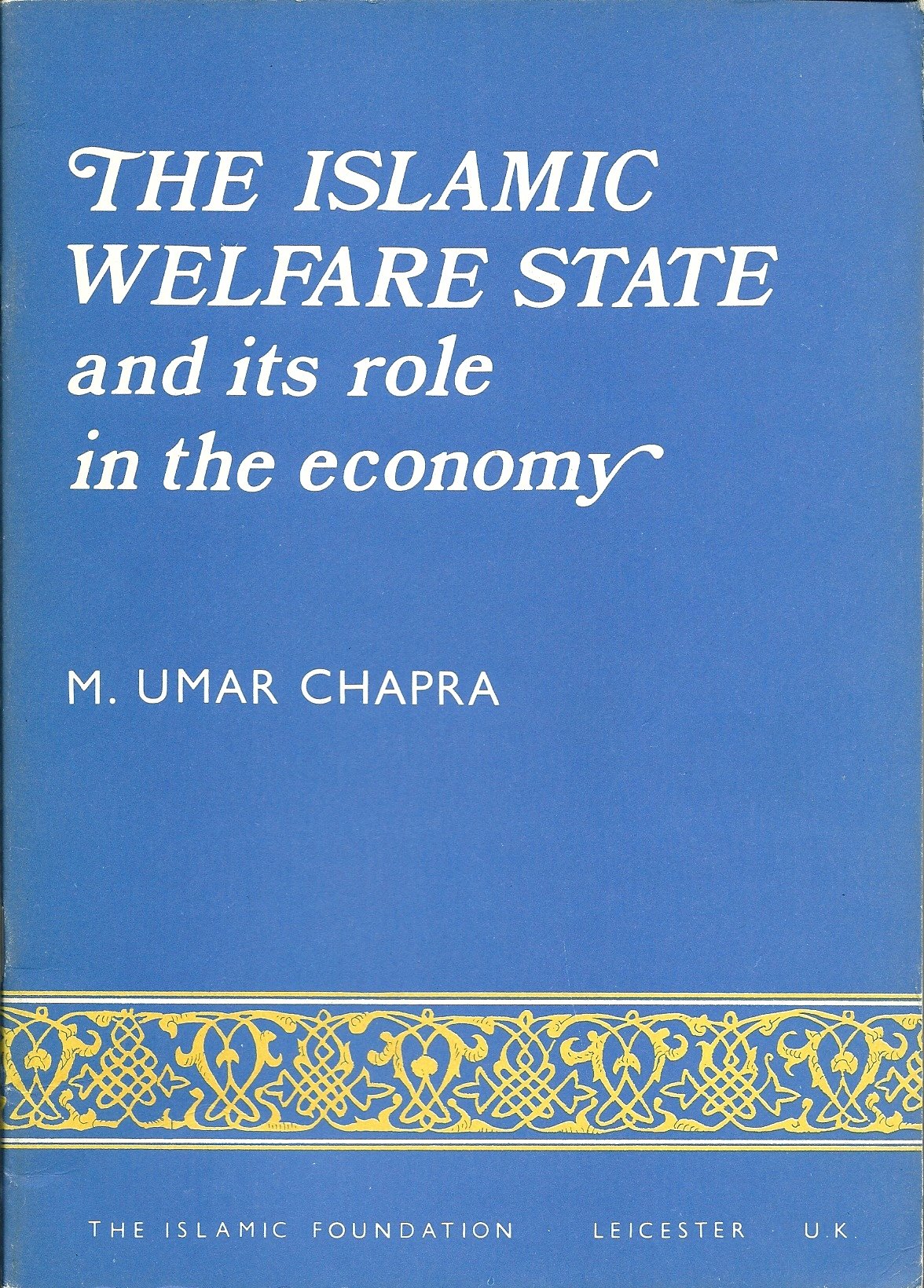 The Islamic Welfare State and its role in the economy