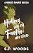 Hiding with the Faerie Who Stayed