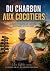 Du charbon aux cocotiers by Eric Kuhn