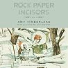 Rock Paper Incisors