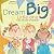 Dream Big, Little One: a sm...